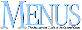 Menus The Restaurant Guide of the Central Coast