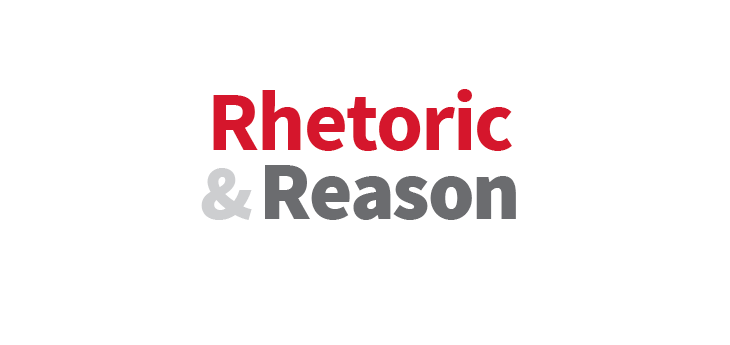 Rhetoric+%26+Reason